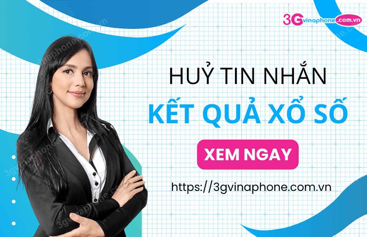 Đầy đủ cách huỷ tin nhắn kết quả xổ số tất cả nhà mạng 2024